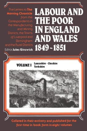 Labour and the Poor in England and Wales 1849-1851
