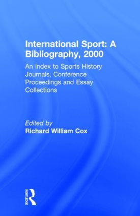 International Sport: A Bibliography 2000