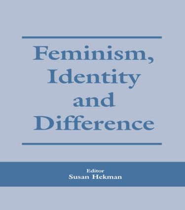 Feminism Identity and Difference