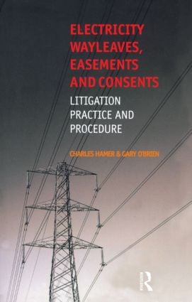Electricity Wayleaves Easements and Consents