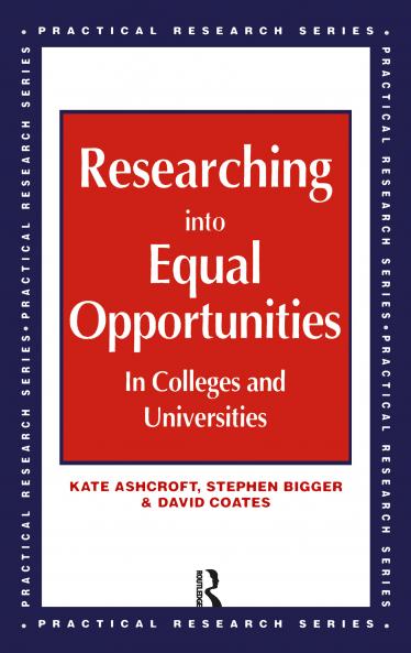 Researching into Equal Opportunities in Colleges and Universities