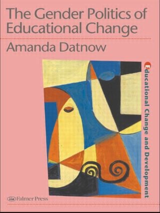 Gender Politics Of Educational Change