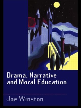 Drama Narrative and Moral Education