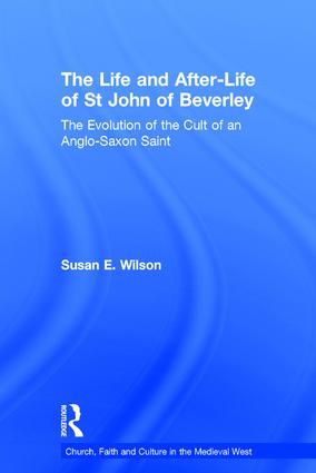 Life and After-Life of St John of Beverley