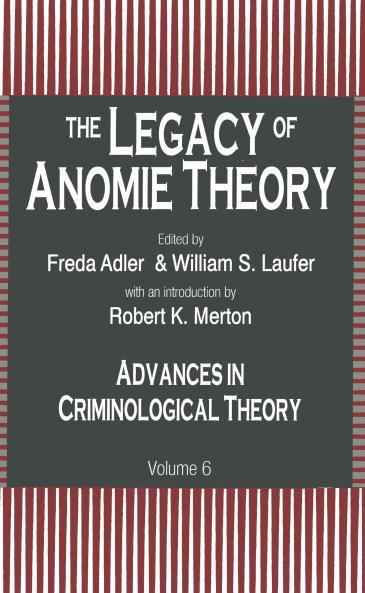 Legacy of Anomie Theory