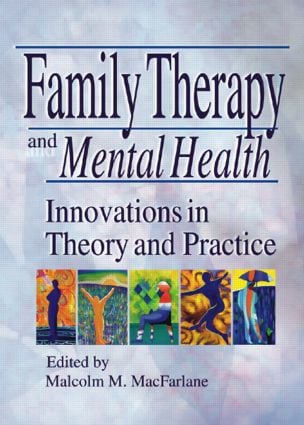 Family Therapy and Mental Health