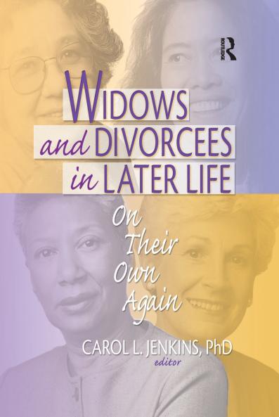 Widows and Divorcees in Later Life