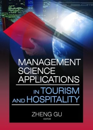 Management Science Applications in Tourism and Hospitality