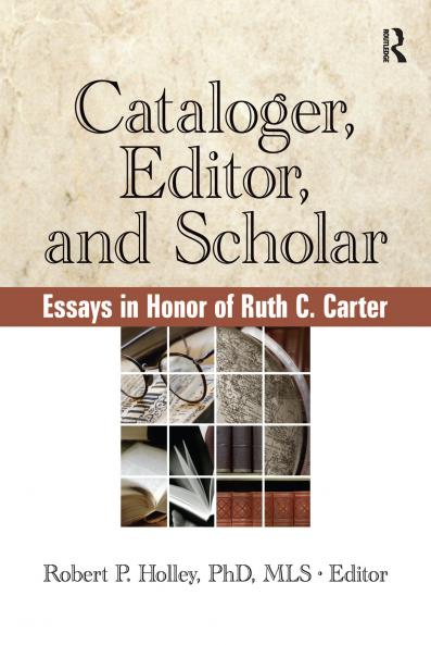 Cataloger Editor and Scholar