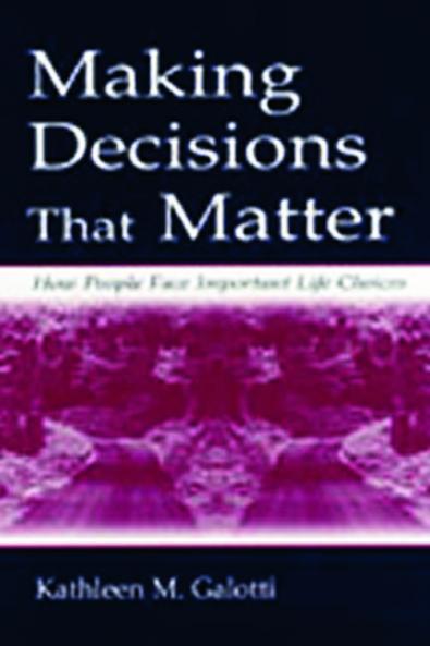 Making Decisions That Matter