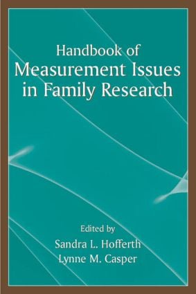 Handbook of Measurement Issues in Family Research