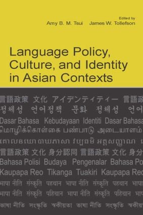 Language Policy Culture and Identity in Asian Contexts