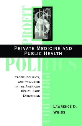 Private Medicine and Public Health