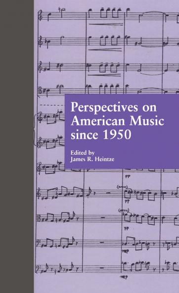 Perspectives on American Music since 1950