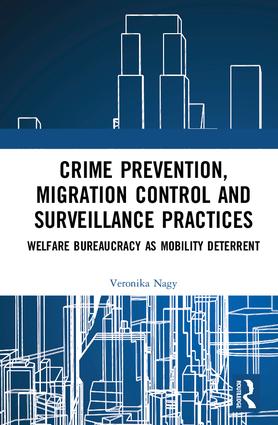 Crime Prevention Migration Control and Surveillance Practices