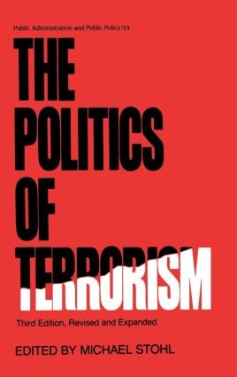 Politics of Terrorism Third Edition