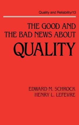 Good and the Bad News about Quality