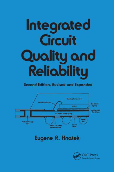 Integrated Circuit Quality and Reliability