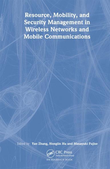 Resource Mobility and Security Management in Wireless Networks and Mobile Communications