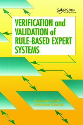Verification and Validation of Rule-Based Expert Systems