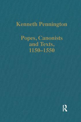 Popes Canonists and Texts 1150-1550