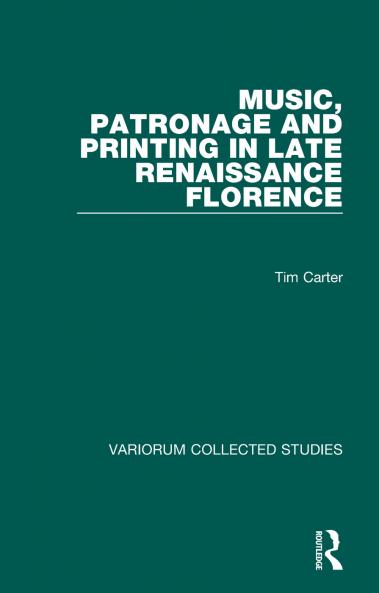 Music Patronage and Printing in Late Renaissance Florence