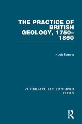 Practice of British Geology 1750–1850