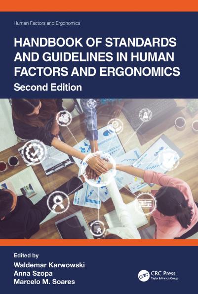 Handbook of Standards and Guidelines in Human Factors and Ergonomics Second Edition