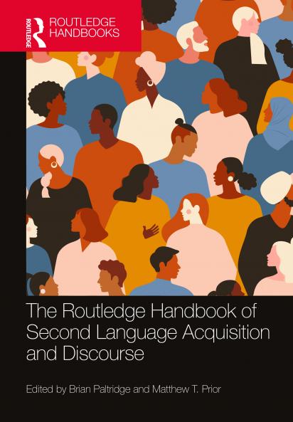 Routledge Handbook of Second Language Acquisition and Discourse