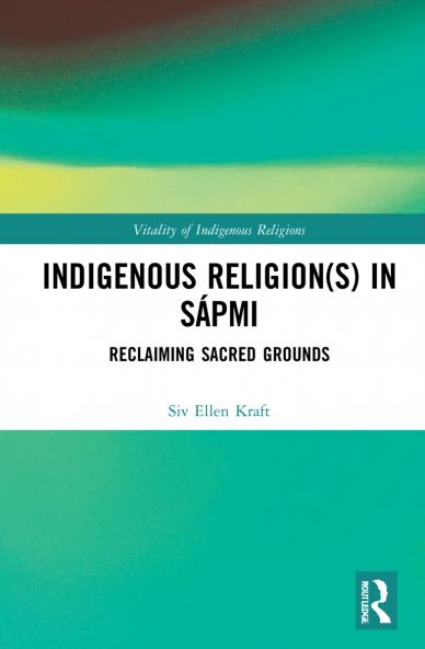 Indigenous Religion(s) in Sápmi