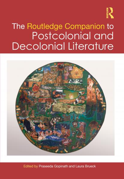 Routledge Companion to Postcolonial and Decolonial Literature