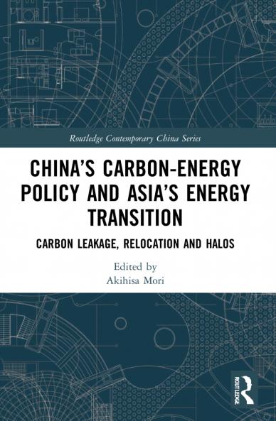 China’s Carbon-Energy Policy and Asia’s Energy Transition