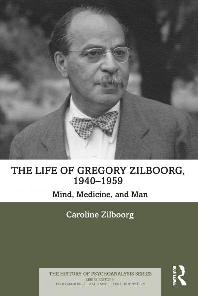 Life of Gregory Zilboorg 1940–1959