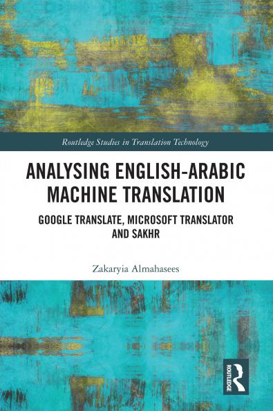 Analysing English-Arabic Machine Translation
