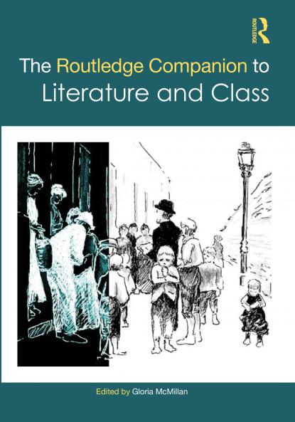 Routledge Companion to Literature and Class