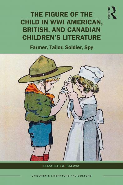 Figure of the Child in WWI American British and Canadian Children’s Literature
