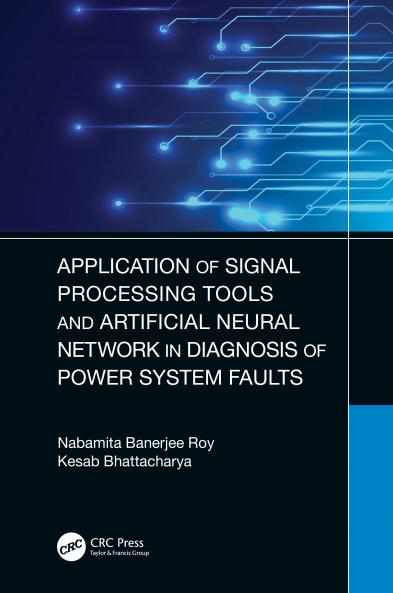 Application of Signal Processing Tools and Artificial Neural Network in Diagnosis of Power System Faults