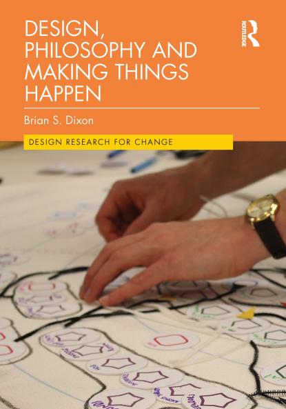 Design Philosophy and Making Things Happen