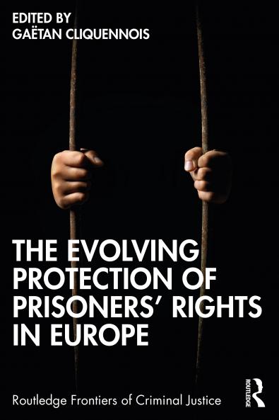Evolving Protection of Prisoners' Rights in Europe