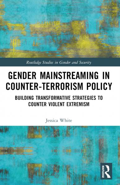 Gender Mainstreaming in Counter-Terrorism Policy