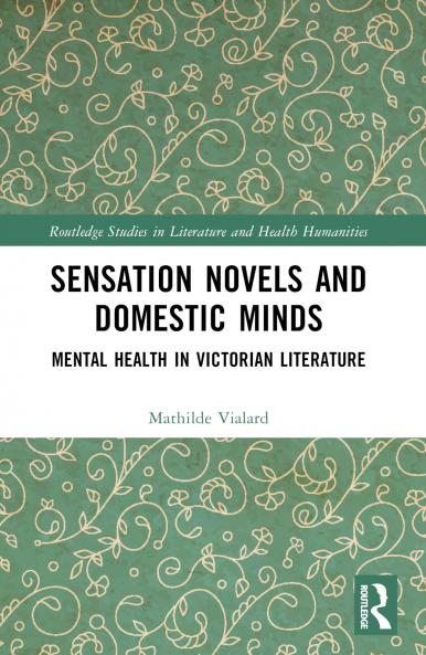 Sensation Novels and Domestic Minds