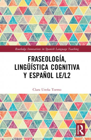 Fraseología lingüística cognitiva y español LE/L2