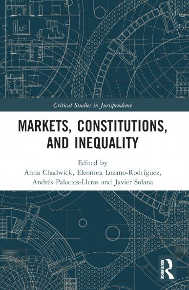 Markets Constitutions and Inequality