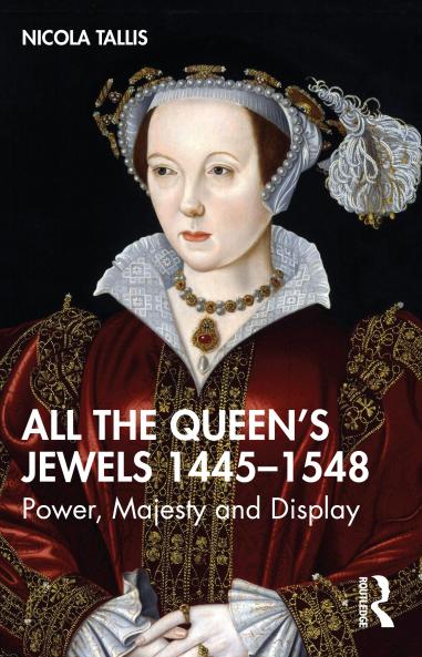 All the Queen’s Jewels 1445–1548