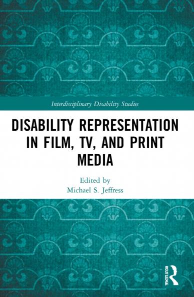 Disability Representation in Film TV and Print Media