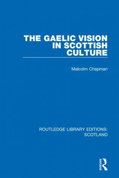 Gaelic Vision in Scottish Culture