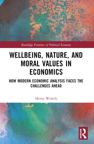 Wellbeing Nature and Moral Values in Economics