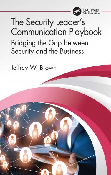 Security Leader’s Communication Playbook
