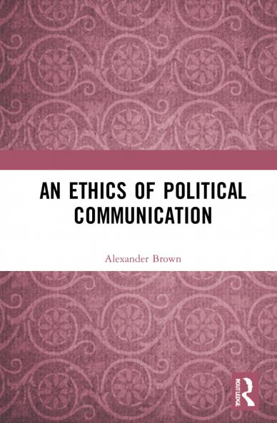 Ethics of Political Communication