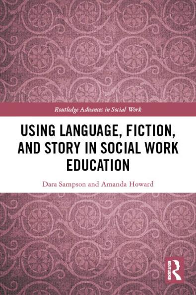 Using Language Fiction and Story in Social Work Education